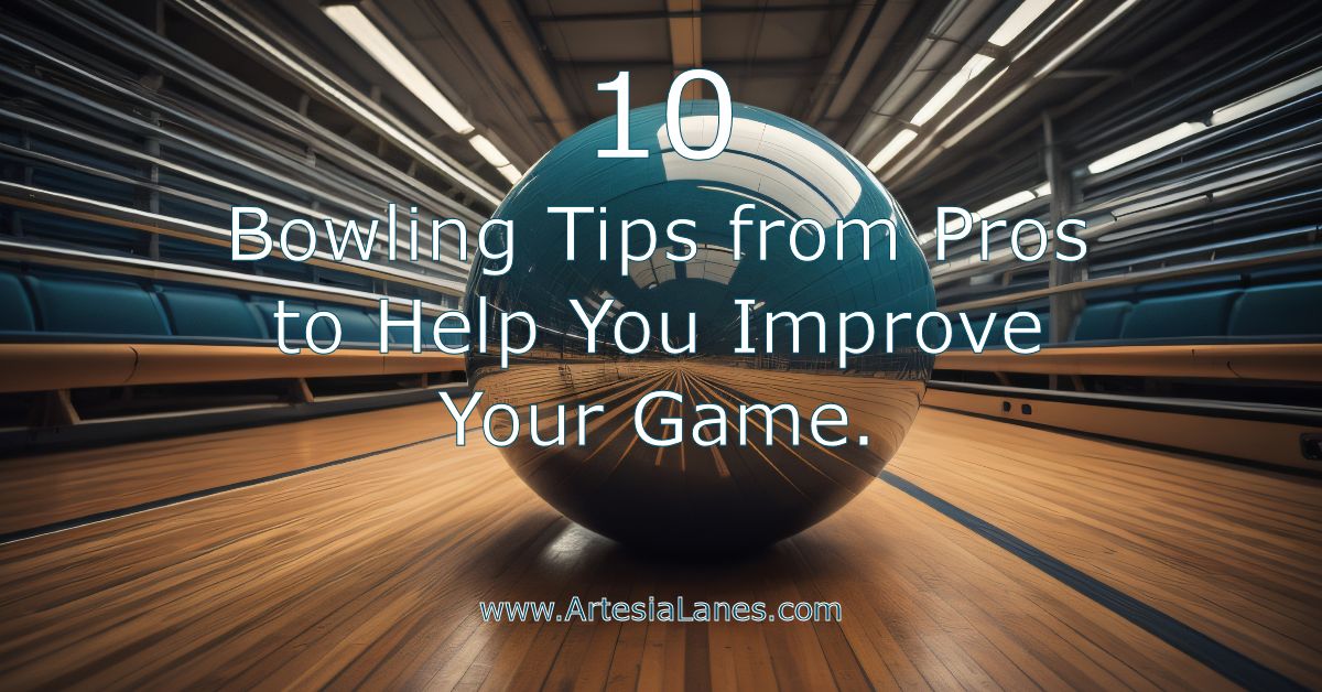 10 bowling tips from pros to help you improve your game.