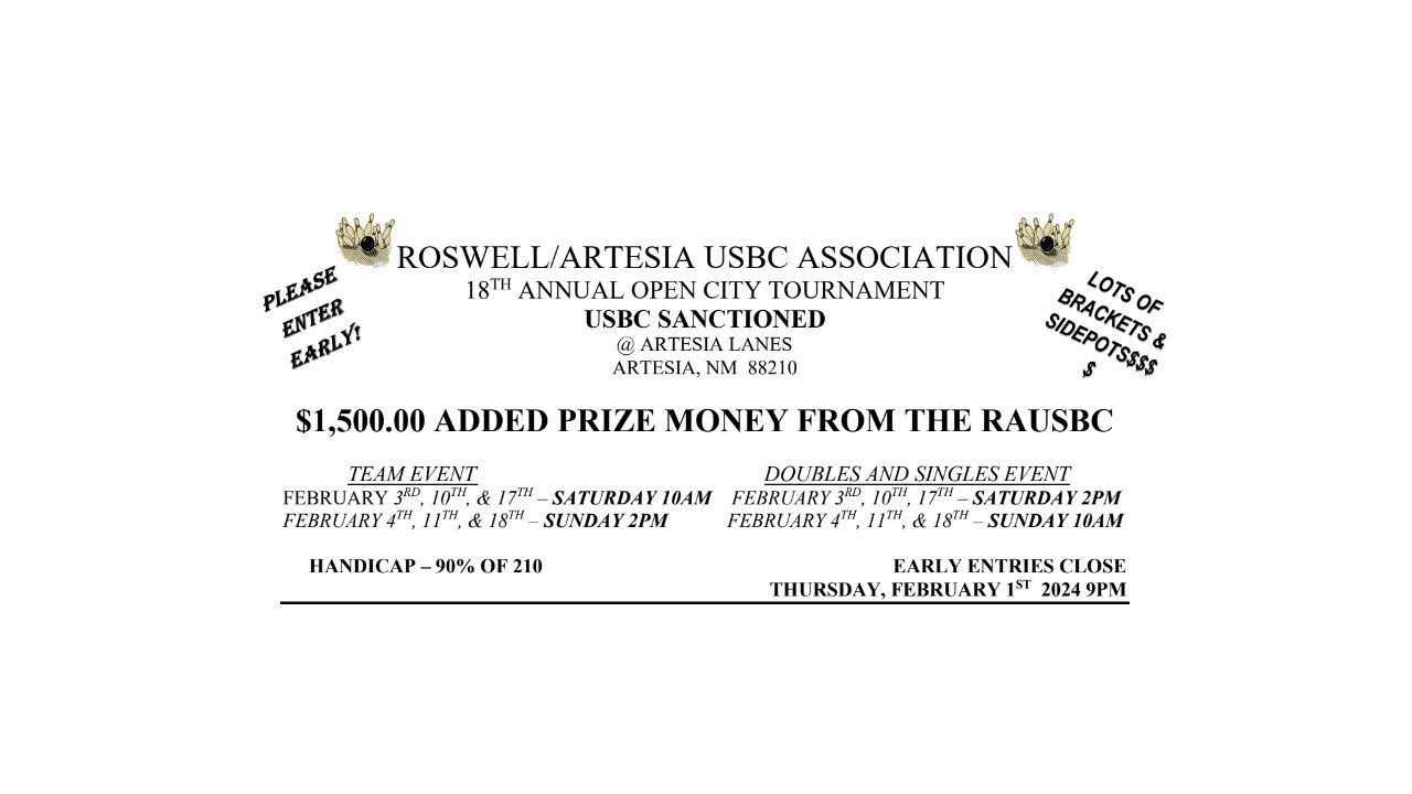 ROSWELL/ARTESIA USBC ASSOCIATION 18TH ANNUAL OPEN CITY TOURNAMENT